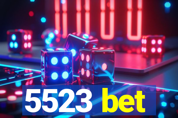 5523 bet